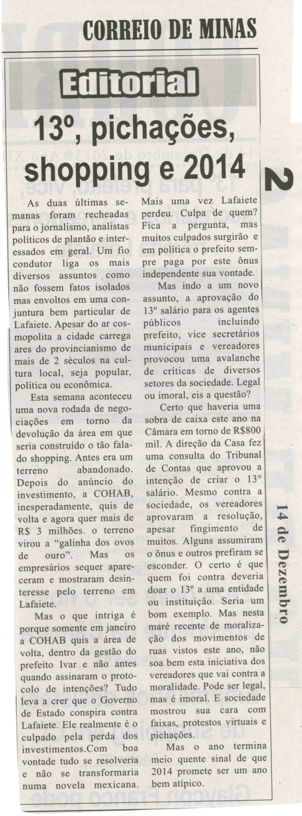 13º, pichações, shopping e 2014. Jornal Correio da Cidade, Conselheiro Lafaiete, 14 dez. 2013, p. 2.