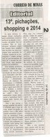 13º, pichações, shopping e 2014. Jornal Correio da Cidade, Conselheiro Lafaiete, 14 dez. 2013, p. 2.