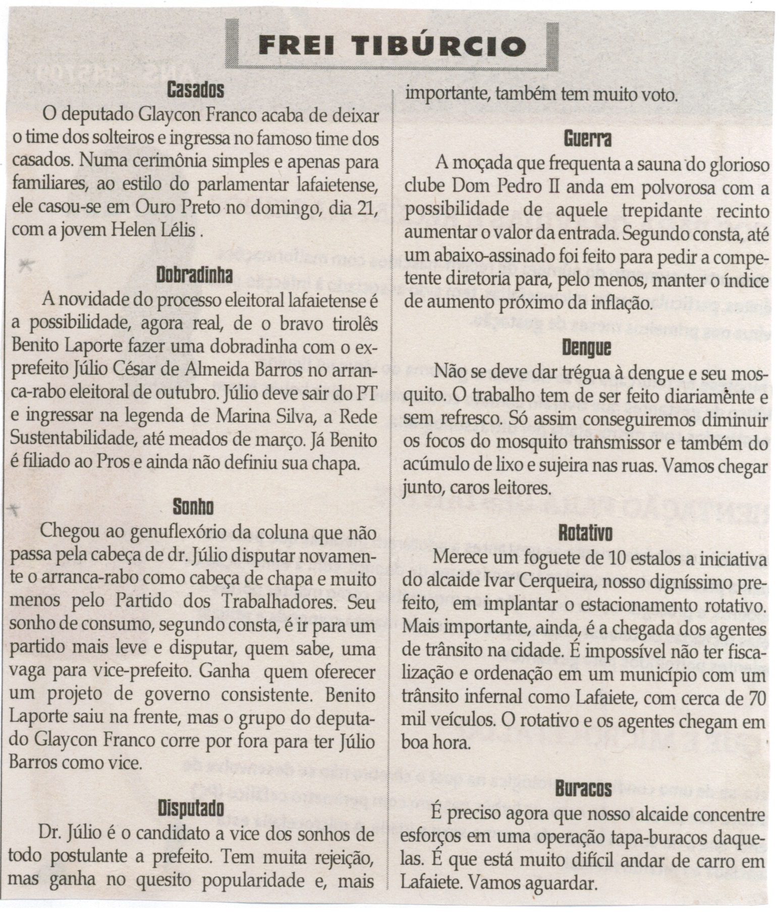  Dobradinha; Sonho. Jornal Correio da Cidade, Conselheiro Lafaiete,  27 fev. 2016, 1306ª ed. Caderno Opinião, Frei Tibúrcio, p. 8.