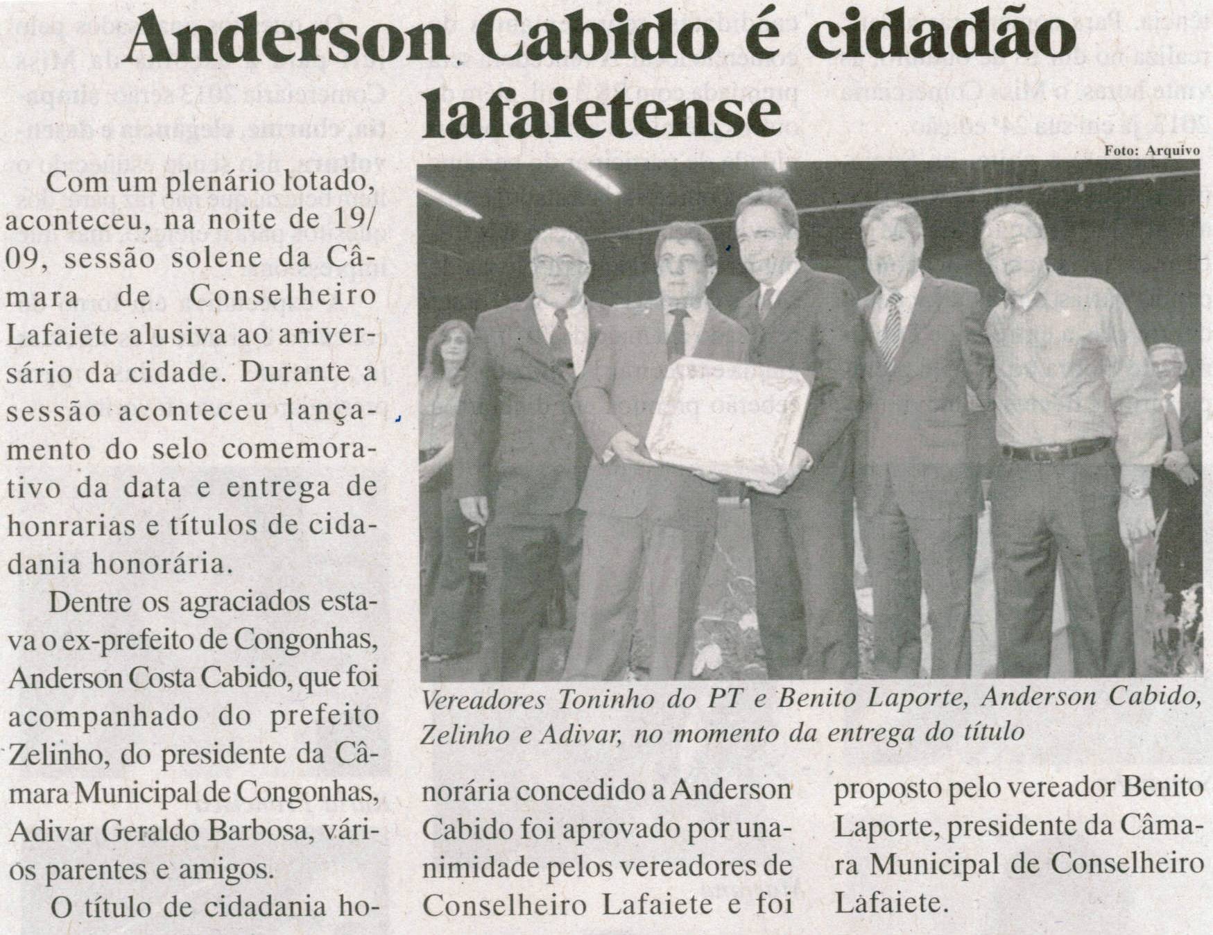 Anderson Cabido é cidadão lafaietense. Jornal Baruc, Congonhas, 1ª quinzena de out. de 2013, p. 07.