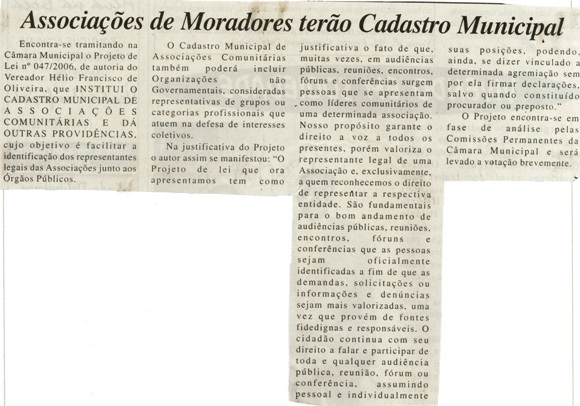  Associações de Moradores terão Cadastro Municipal. Jornal Nova Gazeta, Conselheiro Lafaiete, 05 ago. 2006, 424ª ed., p. 10. 