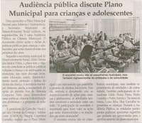 Audiência pública discute Plano Municipal para crianças e adolescentes. Jornal Correio da Cidade, Conselheiro Lafaiete,14 nov. 2014, p. D4.