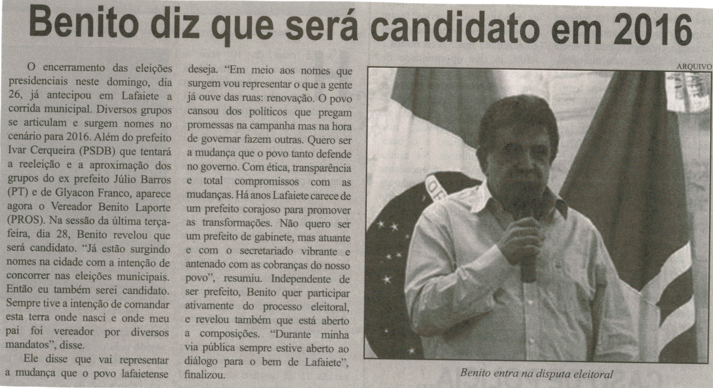Benito diz que será candidato em 2016. Correio de Minas, Conselheiro Lafaiete,  01 nov. 2014, p. 3.