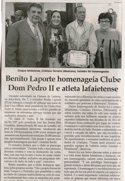 Benito Laporte homenageia Clube Dom Pedro II e atleta lafaietense. Jornal Correio da Cidade, 18 jul. 2015, 1274ª ed., p. 6.