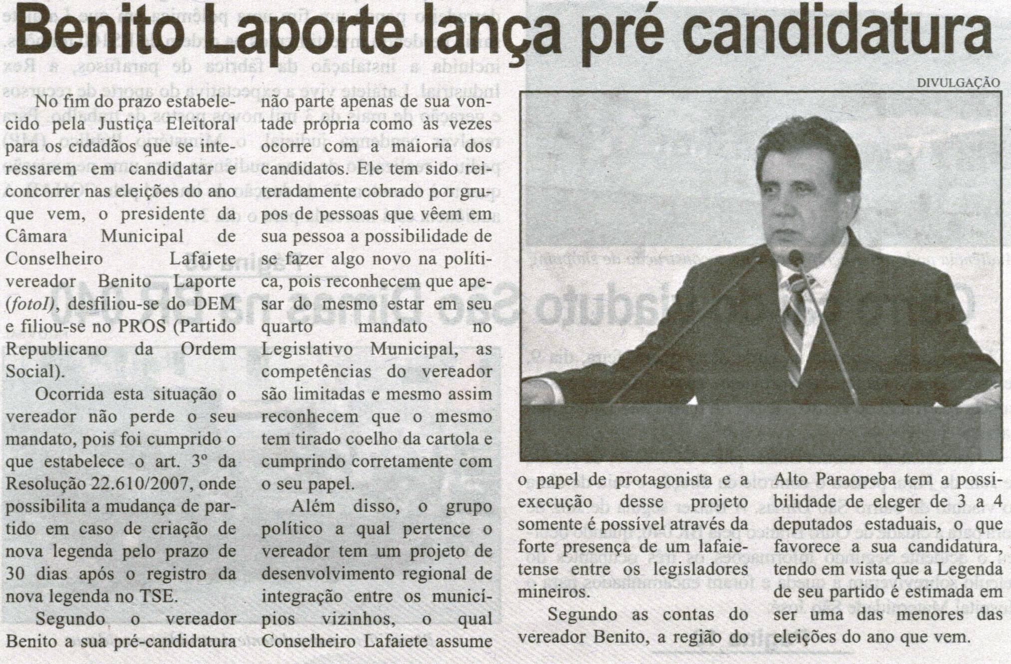 Benito Laporte lança pré candidatura. Correio de Minas, Conselheiro Lafaiete, 12 out. 2013, p. 02.