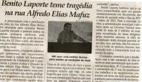  Benito Laporte teme tragédia na rua Alfredo Elias Mafuz, Jornal Correio da Cidade, Conselheiro Lafaiete, 19 set. 2015, 1283ª ed., p. 6.