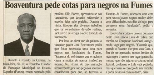 Boaventura pede cotas para negros nas Fumes. Folha Livre, Conselheiro Lafaiete, 14 abr. 2007, 317ª ed., p. 08.