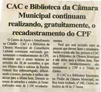  CAC e Biblioteca da Câmara Municipal continuam realizando, gratuitamente, o recadastramento de CPF. Folha Livre, Conselheiro Lafaiete, 10 nov. 2007, 345ª ed., p. 11.