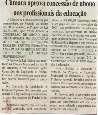 Câmara aprova concessão de abono aos profissionais da educação. Folha Livre,  Conselheiro Lafaiete, 02 nov. 2007, 344ª ed. p. 02.