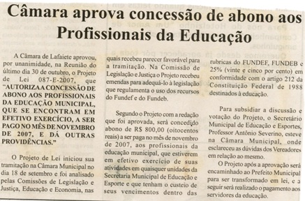 Câmara aprova concessão de abono aos Profissionais da Educação. Jornal Nova Gazeta, Conselheiro Lafaiete, 03 nov. 2007, 486ª ed., p. 03. 
