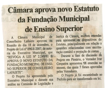 Câmara aprova novo Estatuto da Fundação Municipal de Ensino Superior. Folha Livre, 29 dez. 2007, 352ª ed., p.4. 