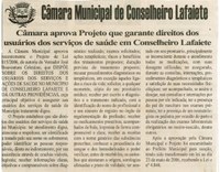 Câmara aprova Projeto que garante direitos dos usuários dos serviços de saúde em Conselheiro Lafaiete, Folha Livre, Conselheiro Lafaiete, 15 jul. 2006, 279ª ed., p. 08.