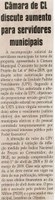 Câmara de CL discute aumento para servidores municipais. Jornal Correio da Cidade, Conselheiro Lafaiete, 30 mai. 2009, p. 04.