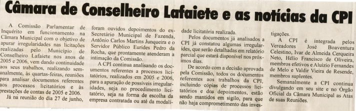 Câmara de Conselheiro Lafaiete e as notícias da CPI. Jornal O Dossiê, Conselheiro lafaiete, 01 jun. 2007, 160ª ed., p. 13.