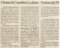 Câmara de Conselheiro Lafaiete - Notícias da CPI. Jornal Nova Gazeta, Conselheiro Lafaiete, Conselheiro Lafaiete, 19 mai 2007, 463ª ed., p. 16.