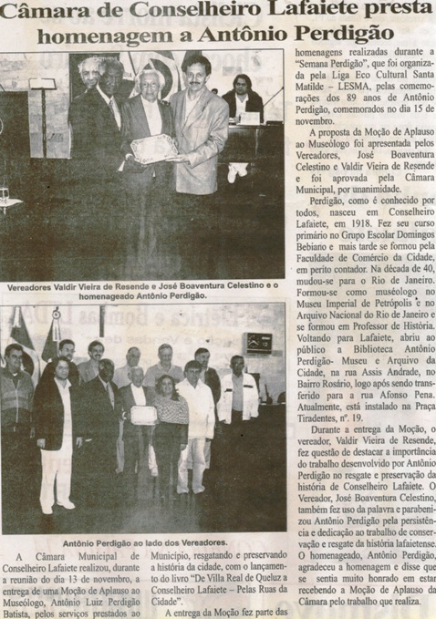  Câmara de Conselheiro Lafaiete presta homenagem a Antônio Perdigão. Folha Livre, 16 nov. 2007, 346ª ed., p. 02.