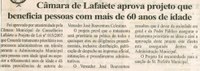Câmara de Lafaiete aprova projeto que beneficia pessoas com mais de 60 anos de idade. Folha Livre, Conselheiro Lafaiete, 28 mar. 2008, 363ª ed., p. 18.