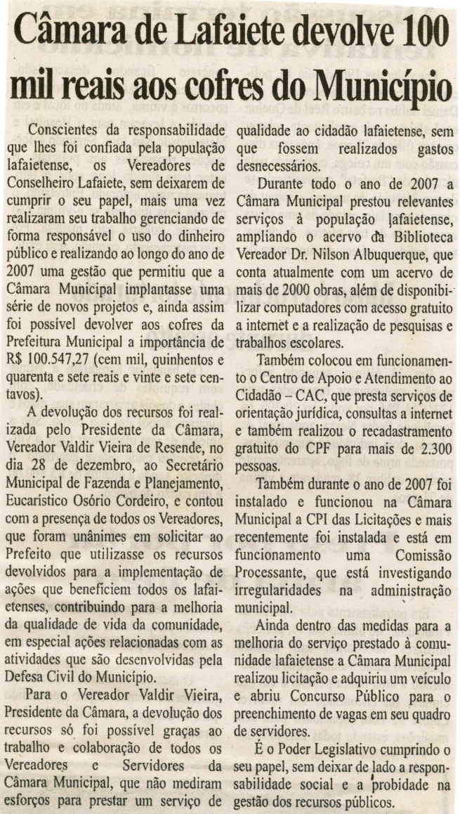 Câmara de Lafaiete devolve 100 mil reais aos cofres do Município. Folha Livre, Conselheiro Lafaiete, 19 jan. 2008, p.12.