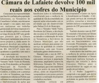 Câmara de Lafaiete devolve 100 mil reais aos cofres do Município. Jornal Nova Gazeta, Conselheiro Lafaiete, 12 jan. 2008, 496ª ed., p. 07 