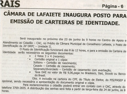 Câmara de Lafaiete inaugura posto para emissão de carteiras de identidade. Jornal Nova Gazeta, Conselheiro lafaiete, Gerais, 21 jun. 2008, 519ª ed., p.6