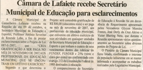 Câmara de Lafaiete recebe Secretário Municipal de Educação para Esclarecimentos. Folha Livre, Conselheiro Lafaiete, 13 out. 2007, 342ª ed., p. 15