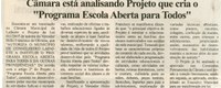  Câmara está analisando Projeto que cria o "Programa Escola Aberta para Todos". Correio de Minas, Conselheiro Lafaiete, 12 mai. 2007, 159ª ed., p. 02.