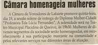 Câmara homenageia mulheres. Jornal Correio da Cidade, Conselheiro Lafaiete, 14 mar. 2009, p. 04.