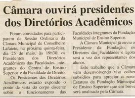 Câmara ouvirá presidentes dos Diretórios Acadêmicos. Correio de Minas, Conselheiro Lafaiete, 136ª ed., p. 05.