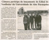  Câmara participa do lançamento do Edital do Vestibular da Universidade do Alto Paraopeba. Folha Livre, Conselheiro Lafaiete, 08 set. 2009. 337ª ed., p. 02.