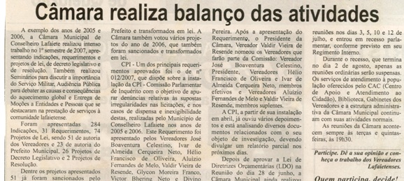 Câmara realiza balanço de atividades. Correio de Minas, Conselheiro Lafaiete, 21 jul. 2007, 164ª ed. , p. 02.