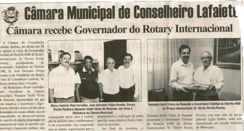 Câmara recebe Governador do Rotary Internacional. Folha Livre, Conselheiro Lafaiete, 01 set. 2007, 336ª ed., p. 02. 
