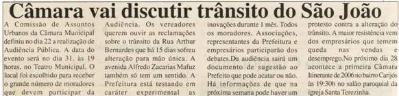  Câmara vai discutir trânsito do São João. Correio de Minas, Conselheiro Lafaiete, 23 mar. 2006, 132ª ed. p. 03. 