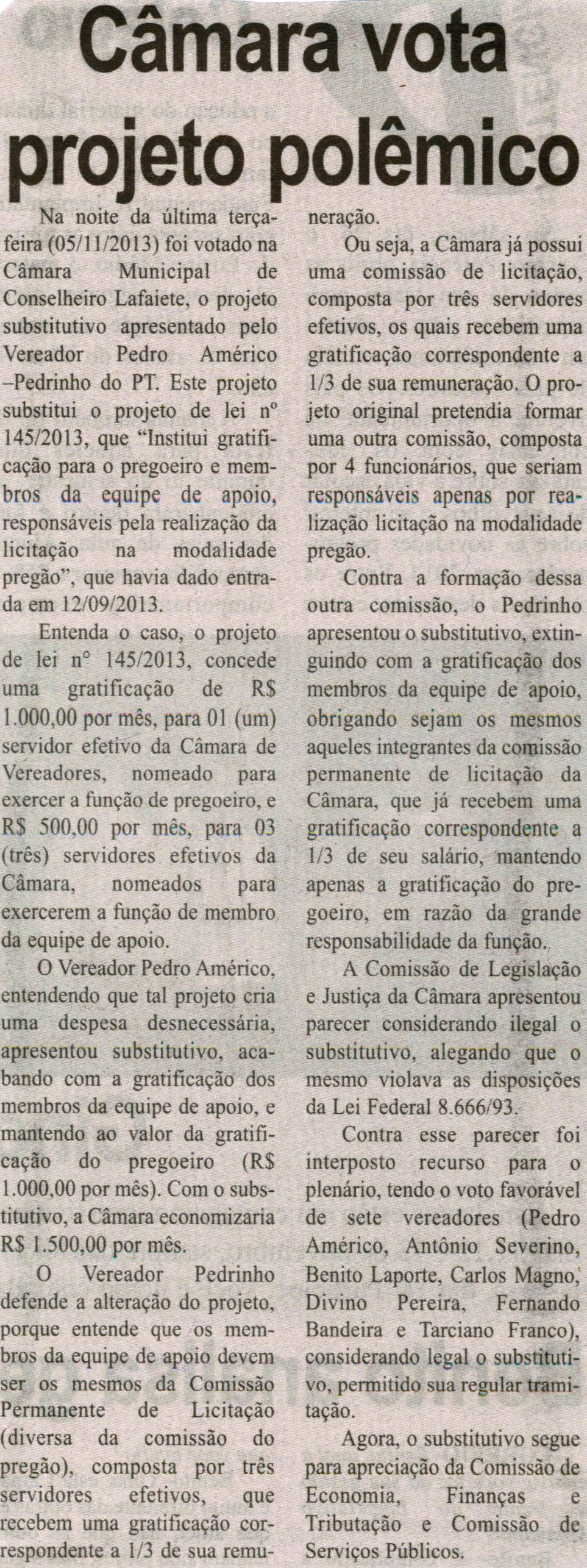 Câmara vota projeto polêmico. Jornal Correio da Cidade, Conselheiro Lafaiete, 09 nov. 2013, p. 5.