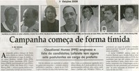 Campanha começa de forma tímida. Jornal Correio da Cidade, Conselheiro Lafaiete , 12 jul. 2008, p. 6.