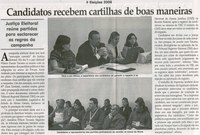 Eleições 2008: candidatos recebem cartilhas de boas maneiras. Jornal Correio da Cidade, Conselheiro Lafaiete, 19 jul. 2008, p. 04.
