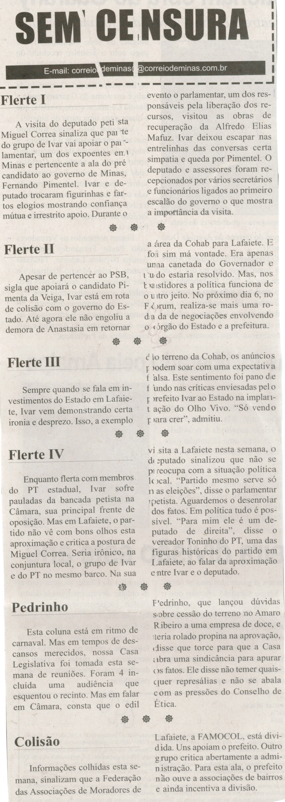 Flerte I; Pedrinho. Correio de Minas, Conselheiro Lafaiete, Sem Censura,  28 fev. 2014, p. 3