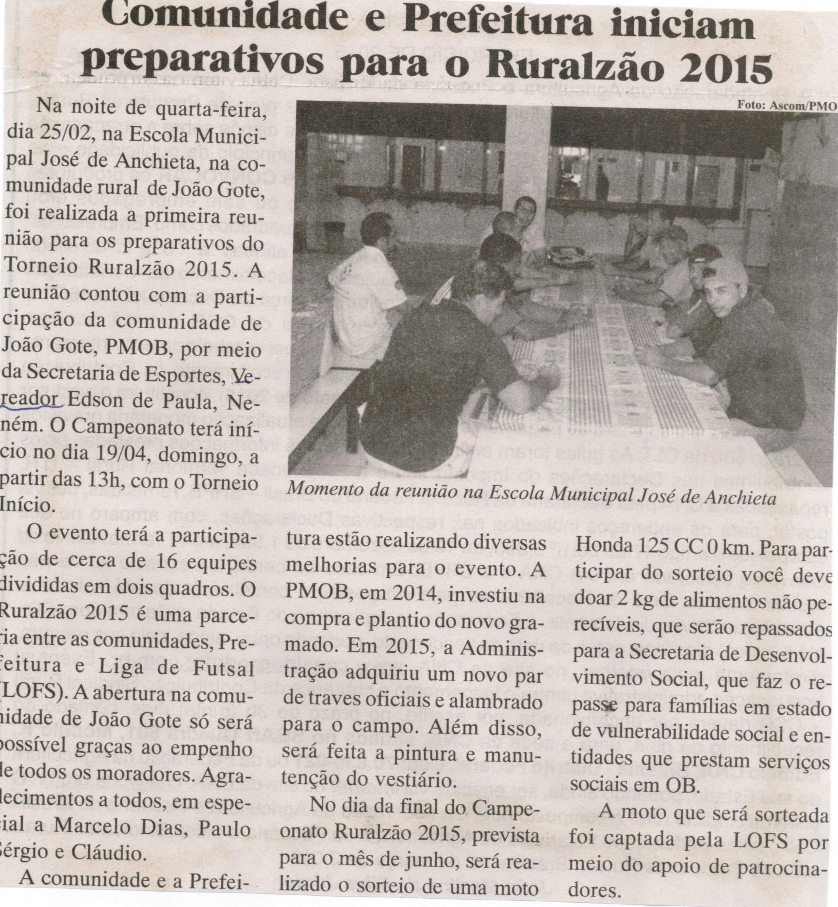 Comunidade e Prefeitura iniciam preparativos para o Ruralzão 2015. Jornal Baruc, Congonhas, 15 mar. 2015, p. 07.