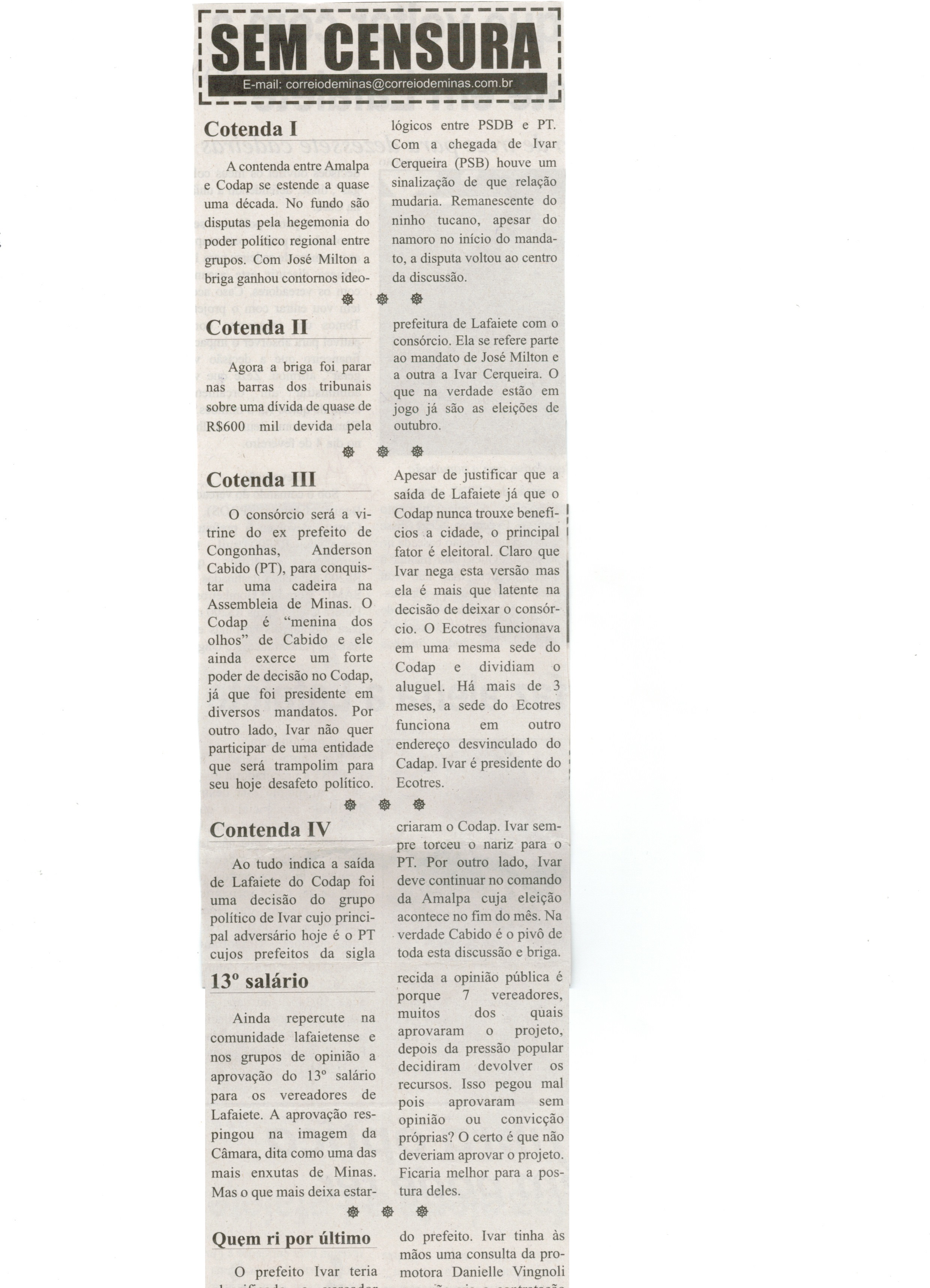 Cotenda I; Cotenda II; Cotenda III; Cotenda IV; 13º salário. Correio de  Minas, Conselheiro Lafaiete, 16 jan. 2014, Sem censura, p. 3.