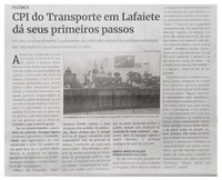 CPI do Transporte em Lafaiete dá seus primeiros passos. Jornal Correio da Cidade, Conselheiro Lafaiete, 17 a 23 de ago. 2024, 1744ª ed., Política, p. 2.