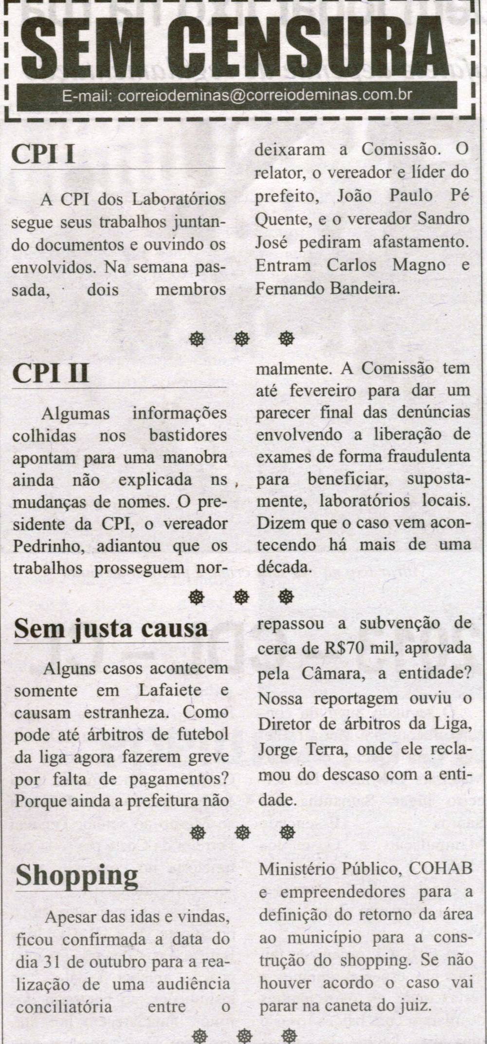 CPI I; CPI II; Sem justa causa; Shopping. Correio de Minas, Conselheiro Lafaiete, 26 out. 2013, Sem Censura, p. 3.