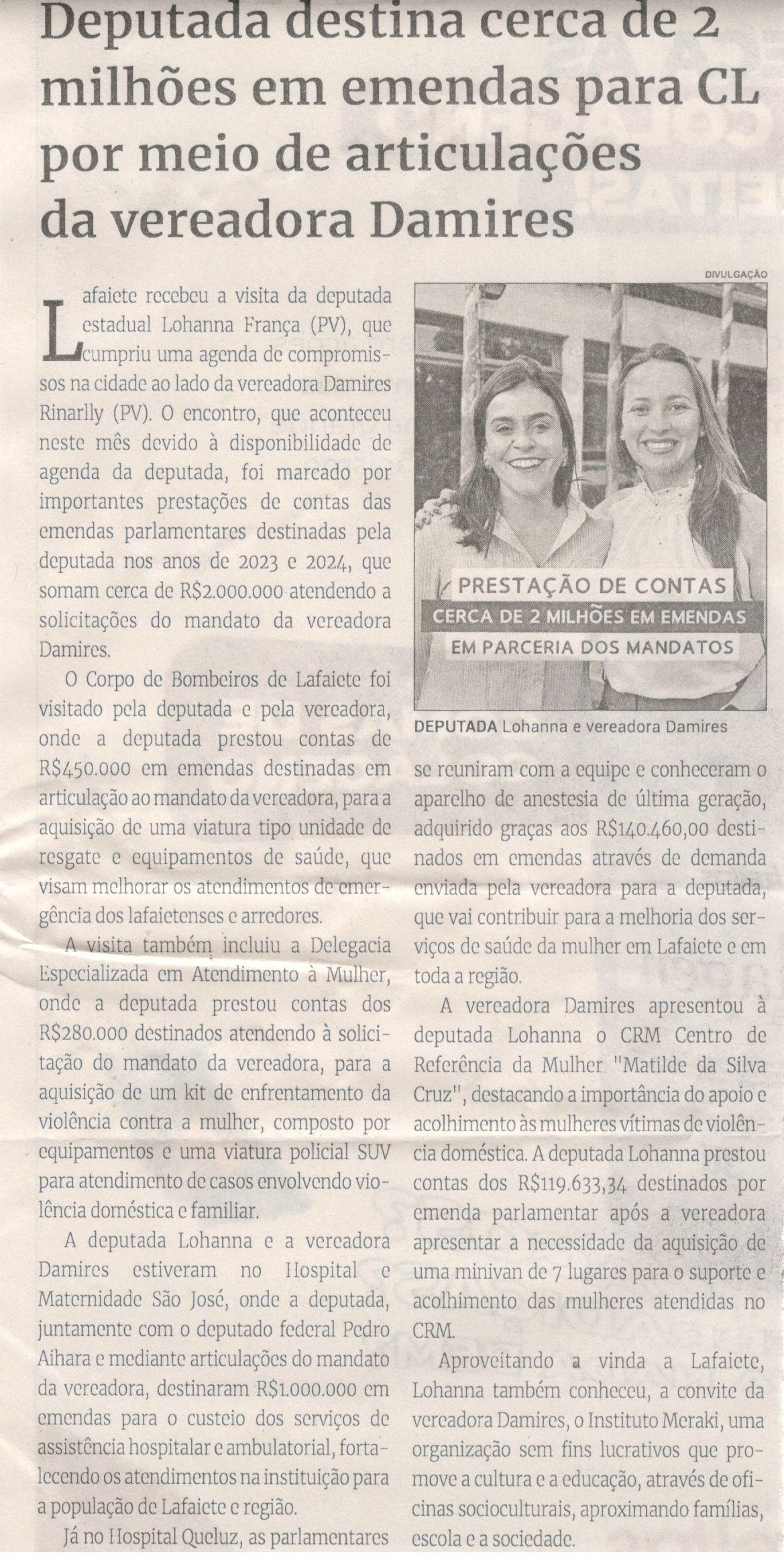 Deputada destina cerca de 2 milhões em emendas para CL por meio de articulações da vereadora Damires. Jornal Correio da Cidade, Conselheiro Lafaiete, 20 a 26 de jul. 2024, 1740ª ed., Caderno, p. 4.