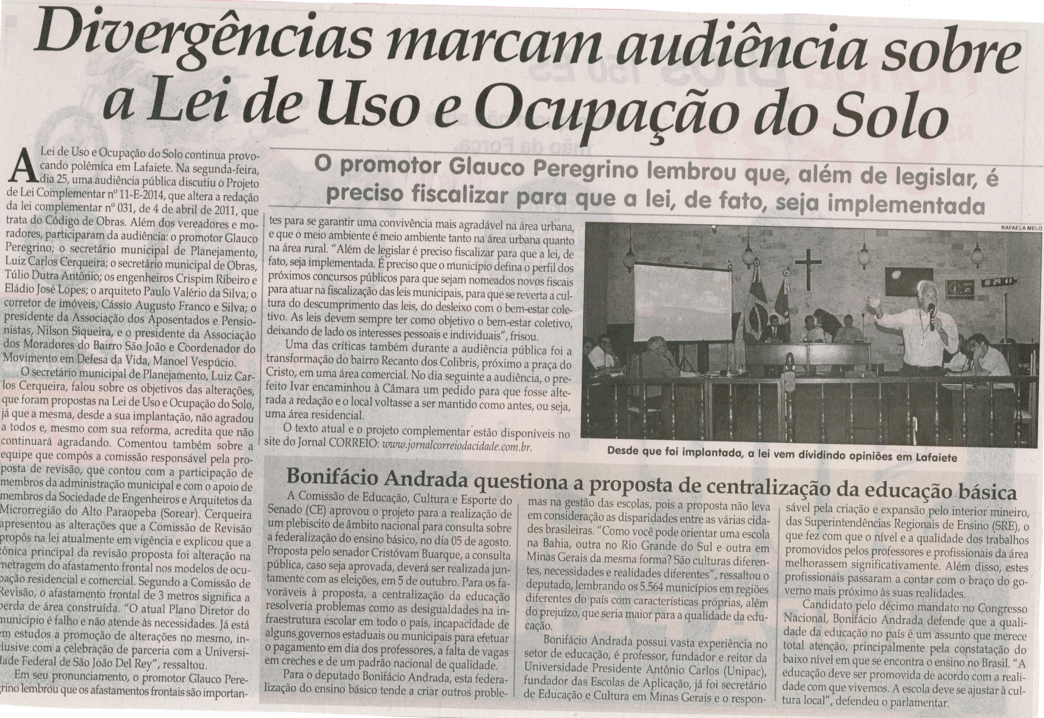 Divergências marcam audiência sobre Lei de Uso e Ocupação do Solo. Jornal Correio da Cidade, Conselheiro Lafaiete, 30 ago. 2014, p. 4.