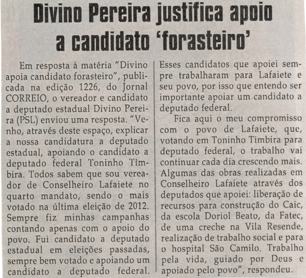 Divino Pereira justifica apoio a candidato forasteiro. Jornal Correio da Cidade, Conselheiro Lafaiete, 23 ago. 2014, p. 6.