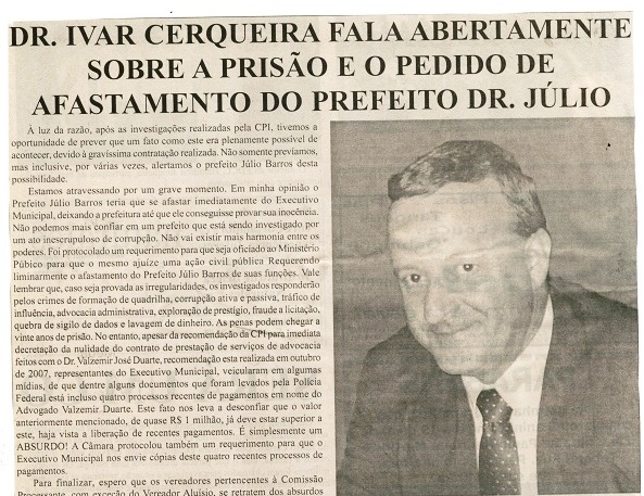Dr. Ivar Cerqueira fala abertamente sobre a prisão e o pedido de afastamento do Prefeito Dr. Júlio. Jornal Nova Gazeta, Conselheiro Lafaiete, 19 abr. 2008, 510ª ed., p.20.