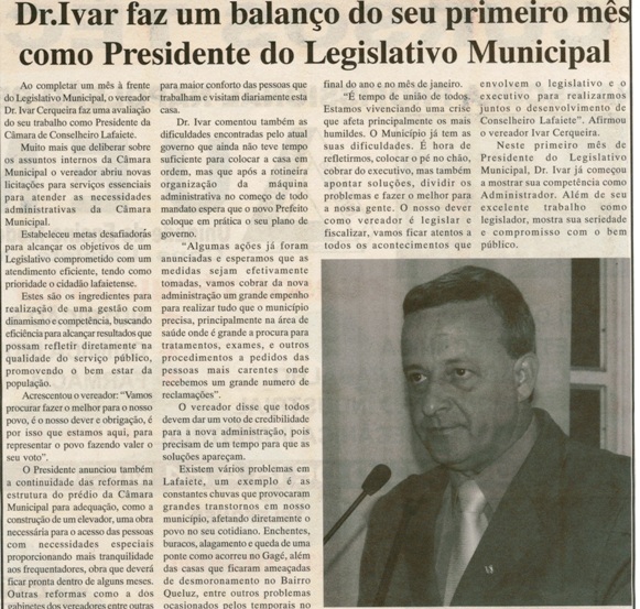 Dr. Ivar faz um balanço do seu primeiro mês como Presidente do Legislativo Municipal. Jornal Nova Gazeta, 21 fev. 2009, 552ª ed., p. 17.