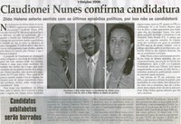 Eleições 2008: Claudionei Nunes confirma candidatura; Candidatos analfabetos serão barrados. Jornal Correio da Cidade, 12 jul. 2008, p. 02.