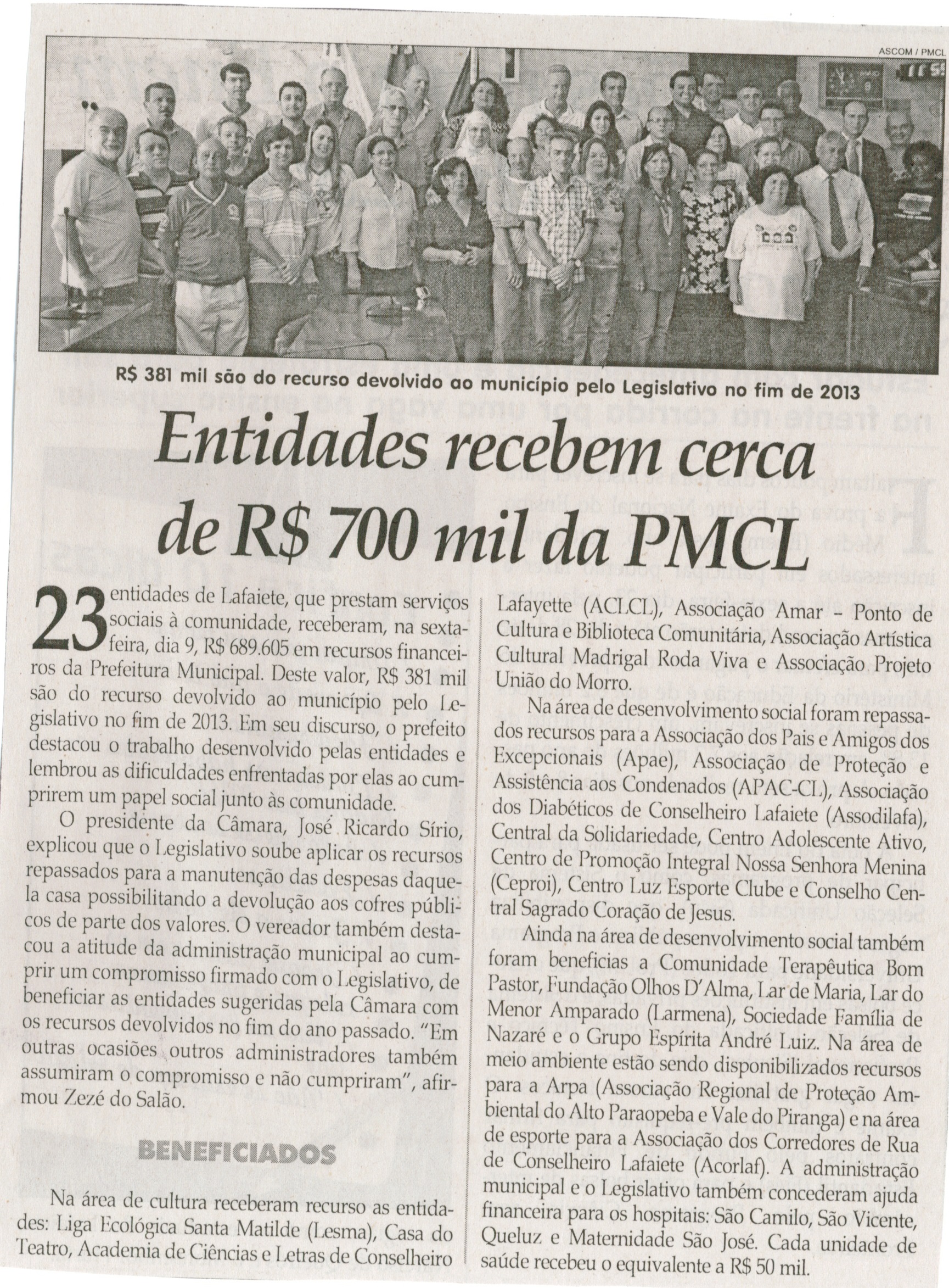 Entidades recebem cerca de 700 mil da PMCL. Jornal Correio da Cidade, Conselheiro Lafaiete,  17 mai. 2014, p. 19.