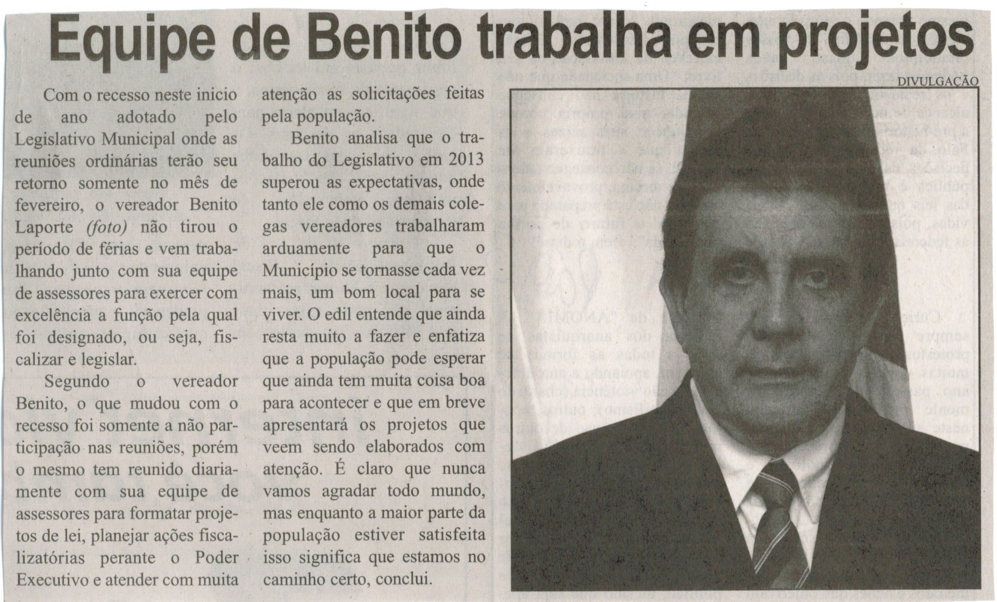 Equipe de Benito trabalha em projetos. Correio de Minas, Conselheiro Lafaiete, 16 jan. 2014, p. 3.