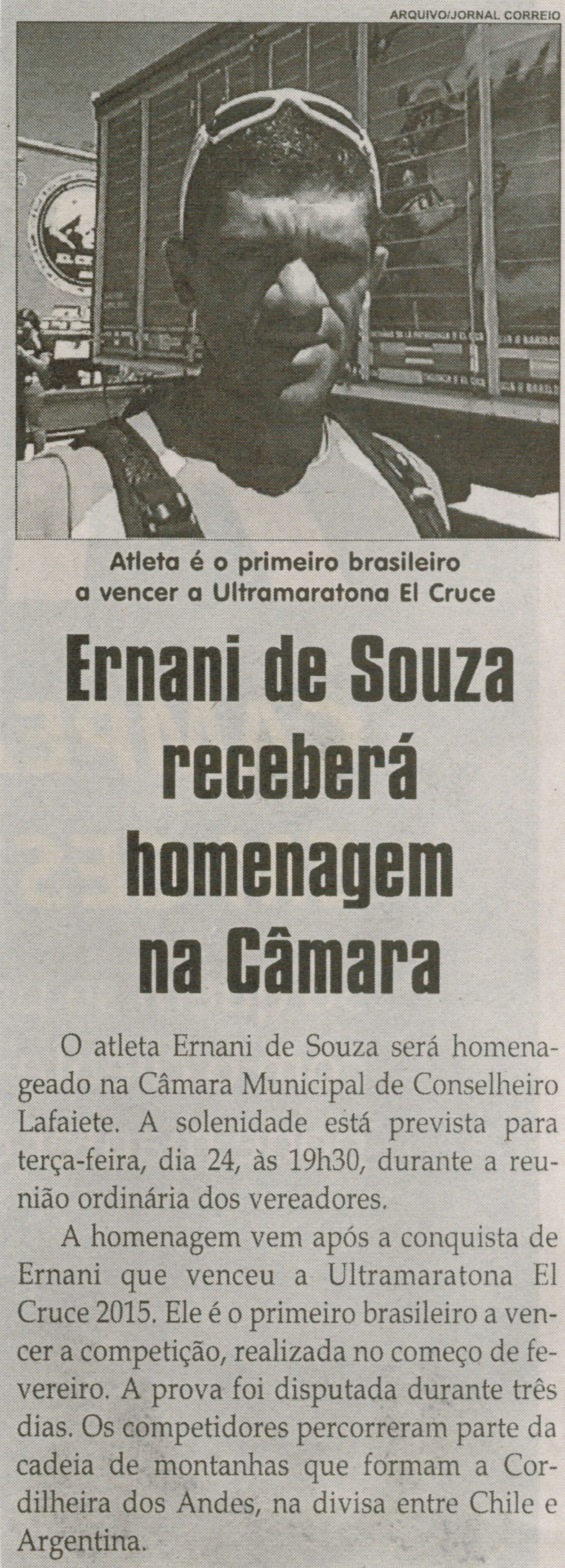 Ernani de Souza receberá homenagem na Câmara. Jornal Correio da Cidade, Conselheiro Lafaiete, 21 fev. 2015, p. 06.