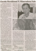 Escola Meridional X Mineradora Vale. Jornal Expressão Regional, Conselheiro Lafaiete, 09 ago. 2014, p. 6.